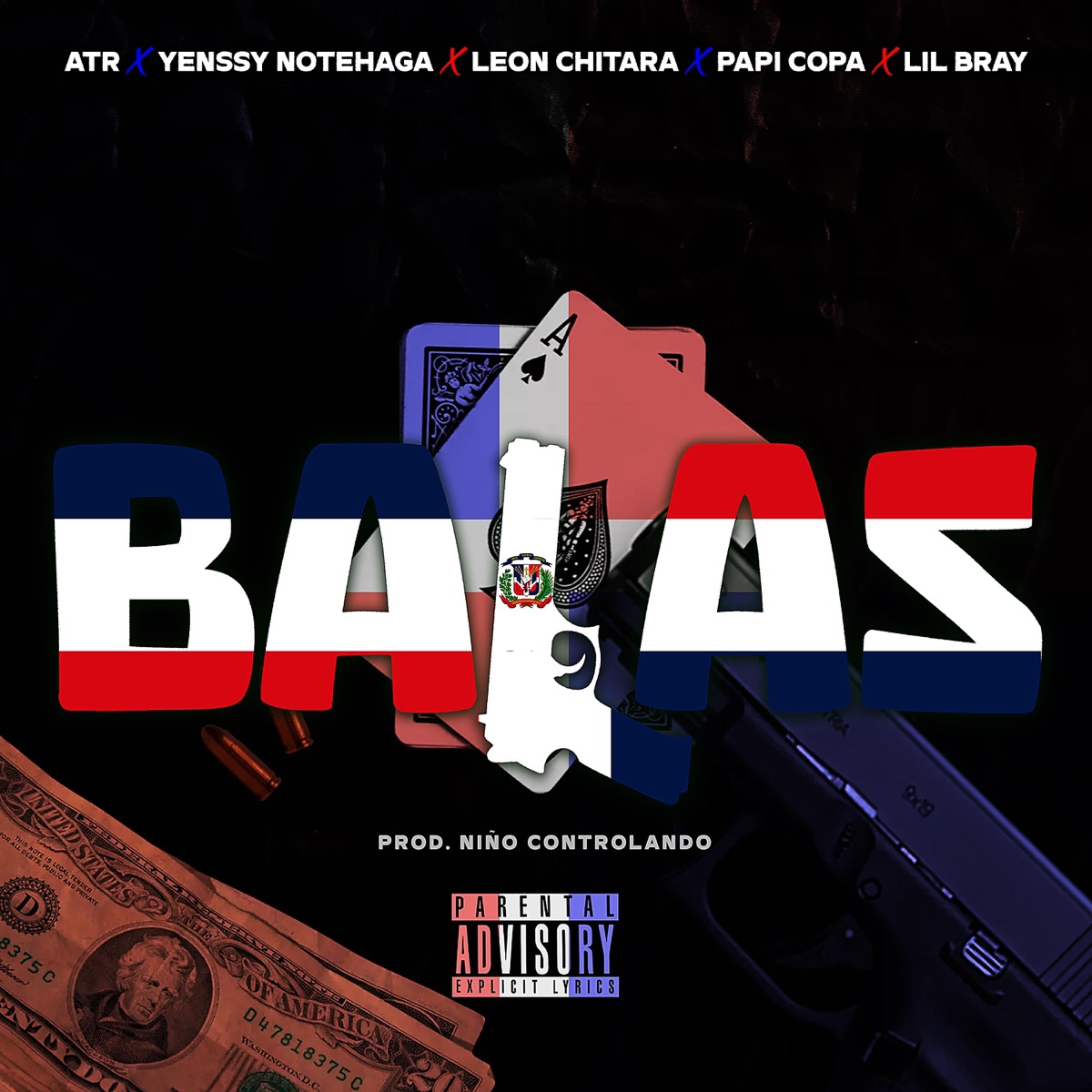 BALAS (feat. ATR, Yenssy NoTeHaga, Leon Chitara, Papi Copa & Bray Casanova) - Single by Niño Controlando album cover