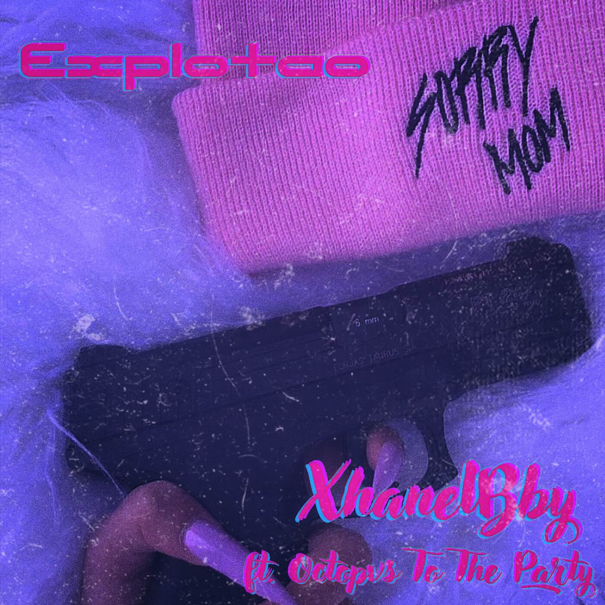 Explotao (feat. Octopvs To The Party) - Single by XhanelBBY album cover