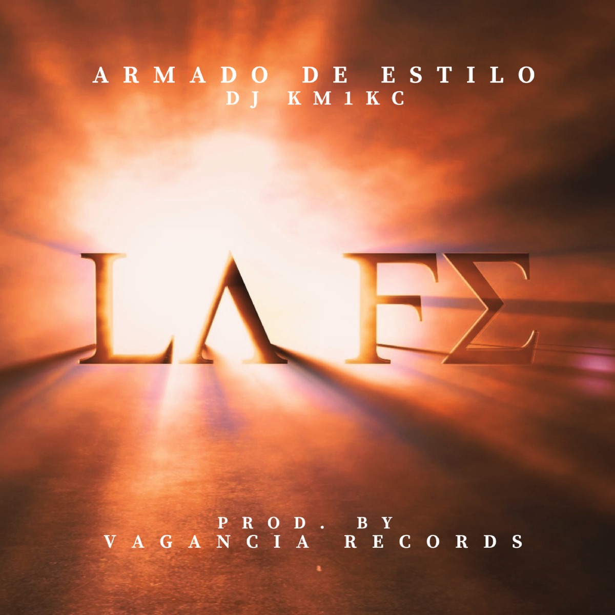 La Fe - Single by Armado de Estilo & Dj Km1kc album cover