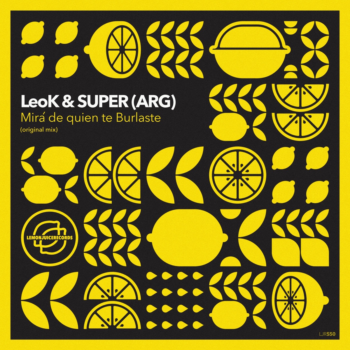 Mirá de Quien Te Burlaste - Single by LeoK & Super album cover