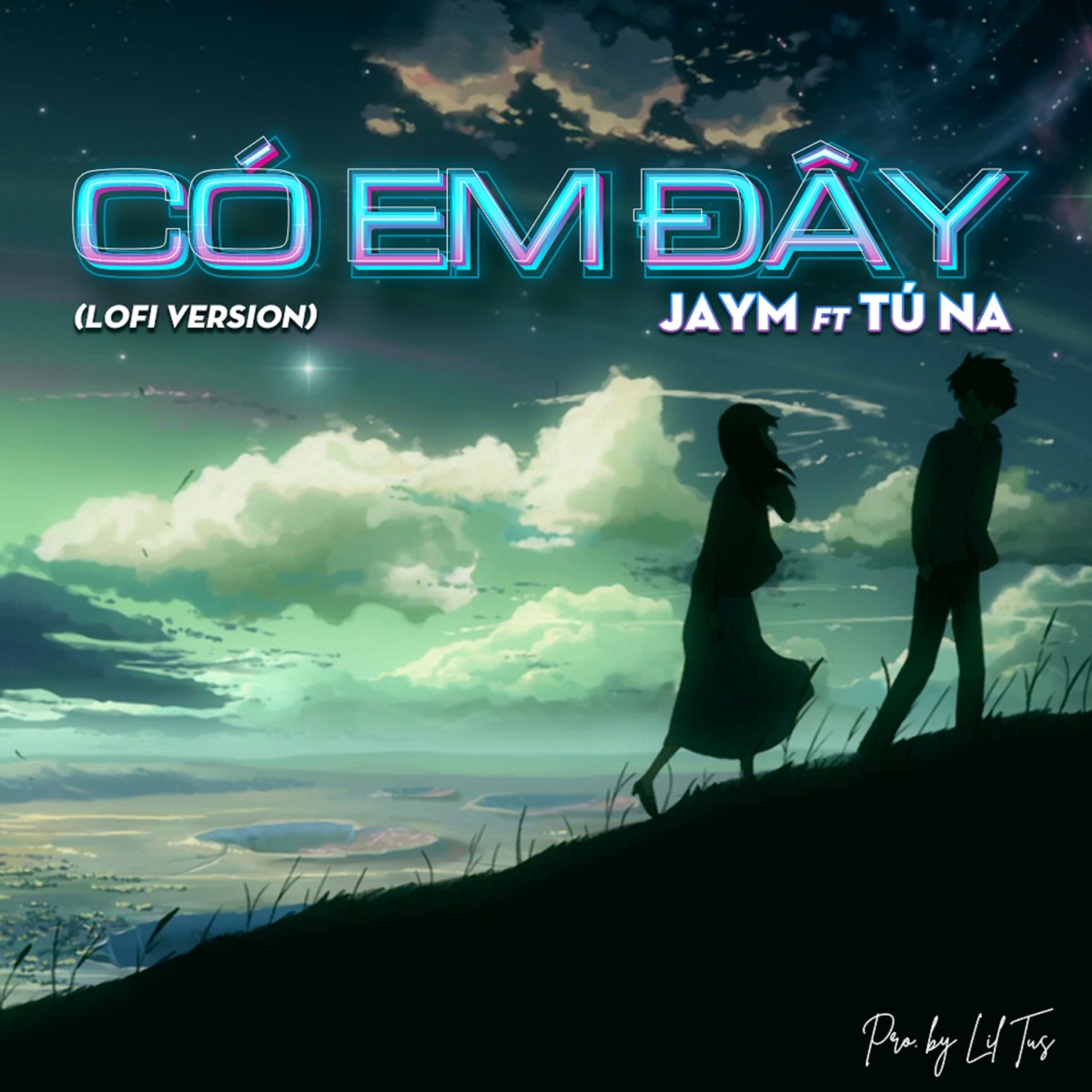 Có Em Đây (feat. Tú Na) [Lofi Version] - Single by JayM album cover