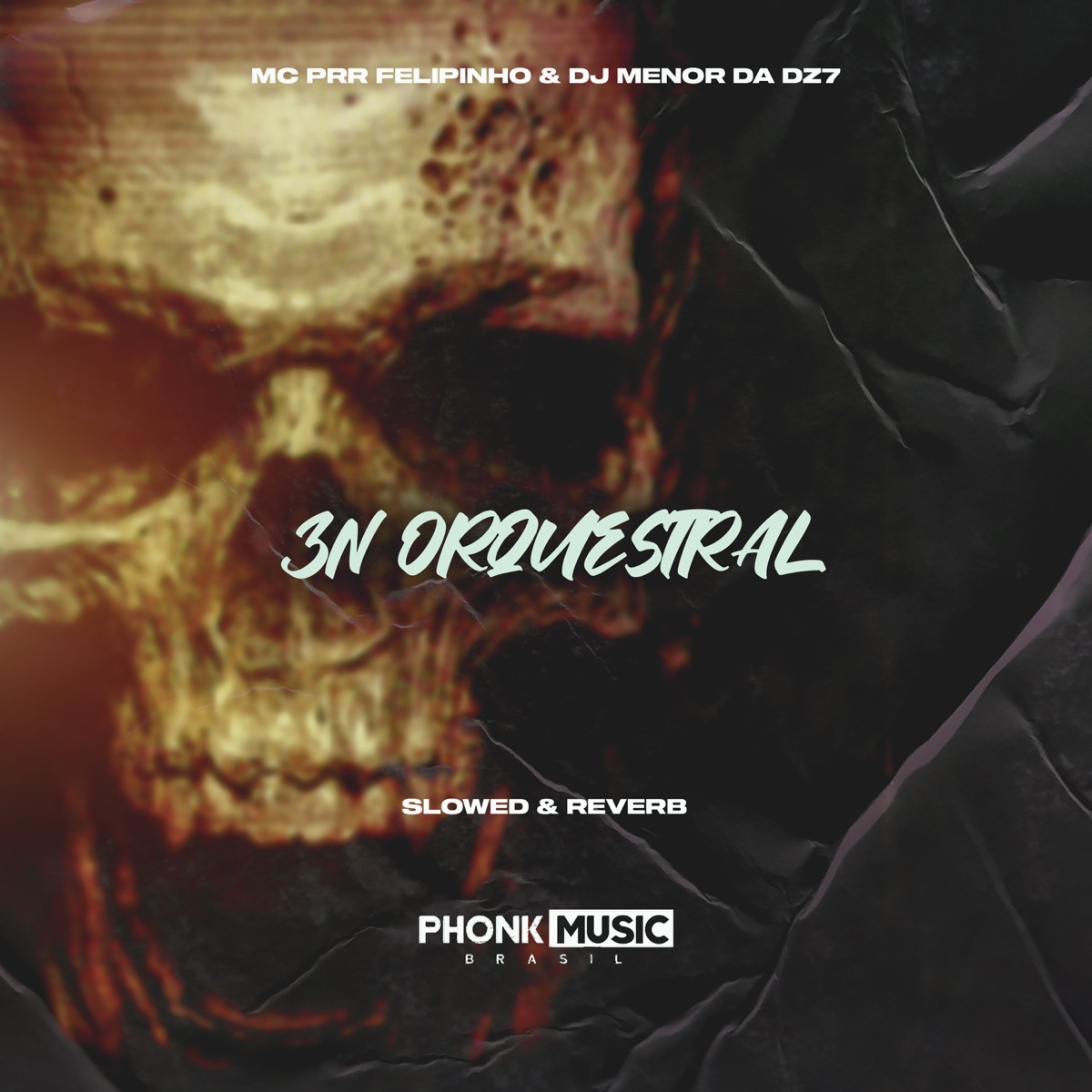 Zn Orquestral - Single by MC Prrr Felipinho & DJ Menor da DZ7 album cover