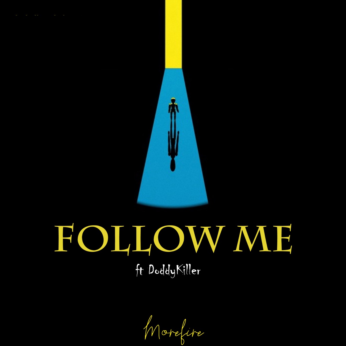 Follow Me (feat. DoddyKiller) - Single by Morefire album cover