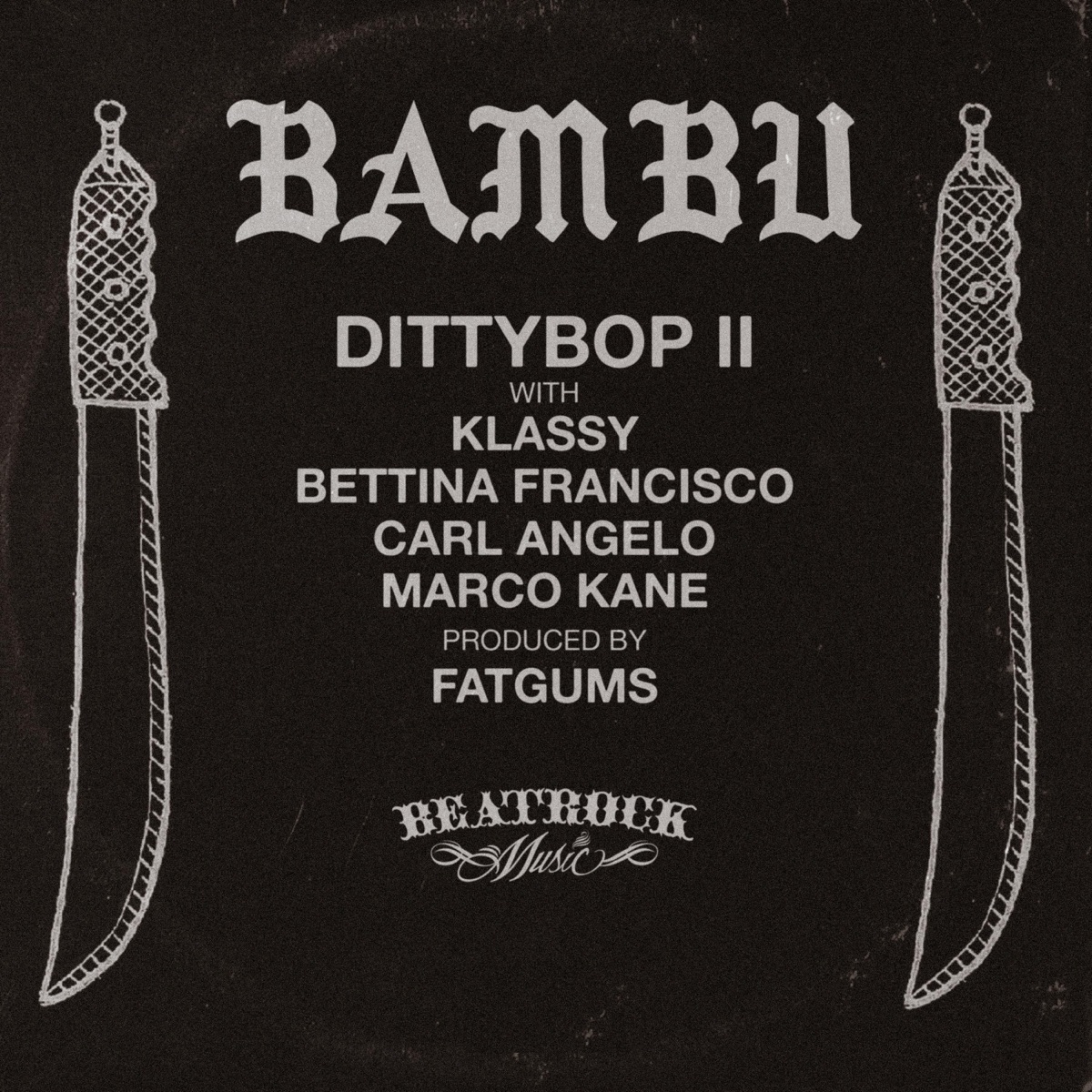 Dittybop II (feat. Klassy, Bettina Francisco, Carl Angelo & Marco Kane) [Radio Edit] - Single by Bambu album cover