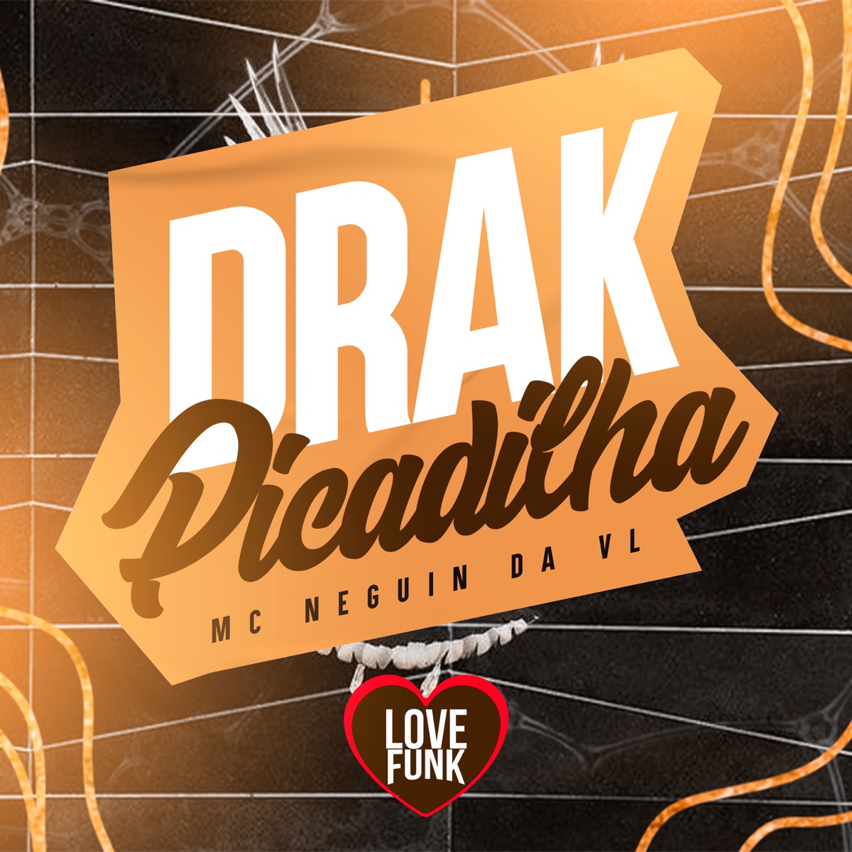 Drak Picadilha - Single by Mc Neguin da VL album cover