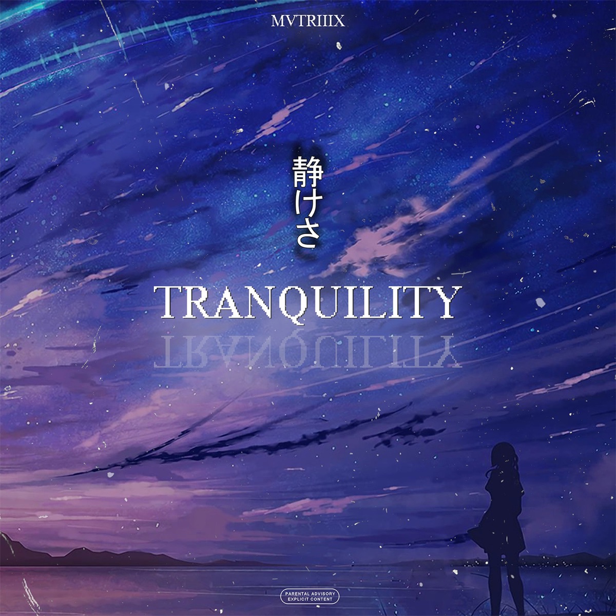 Tranquility - Single by MVTRIIIX album cover
