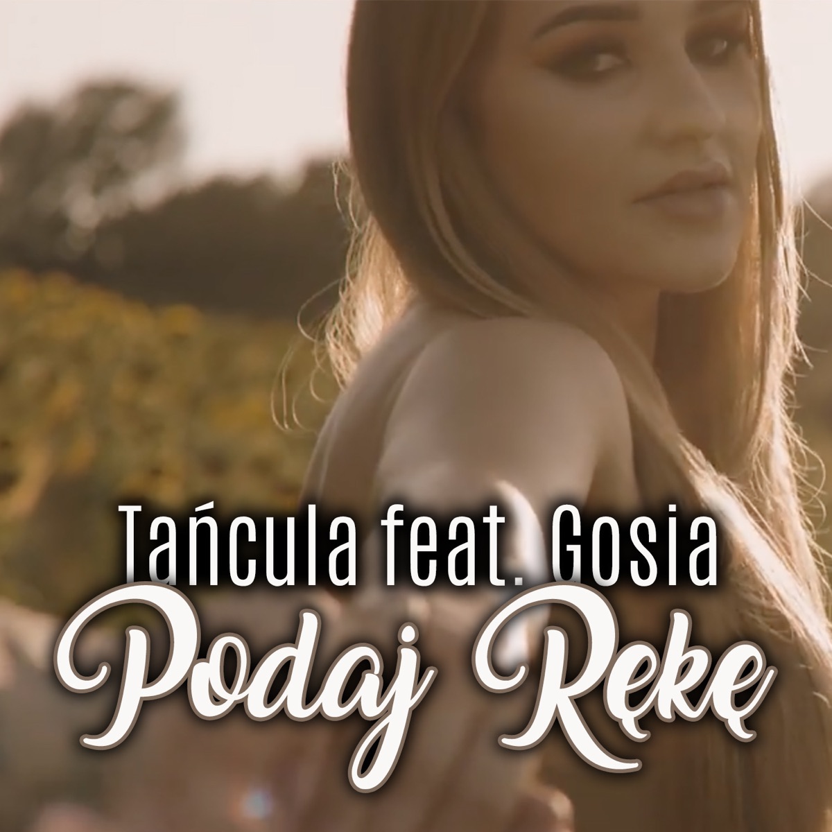 Podaj rękę (feat. Gosia) - Single by Tańcula album cover