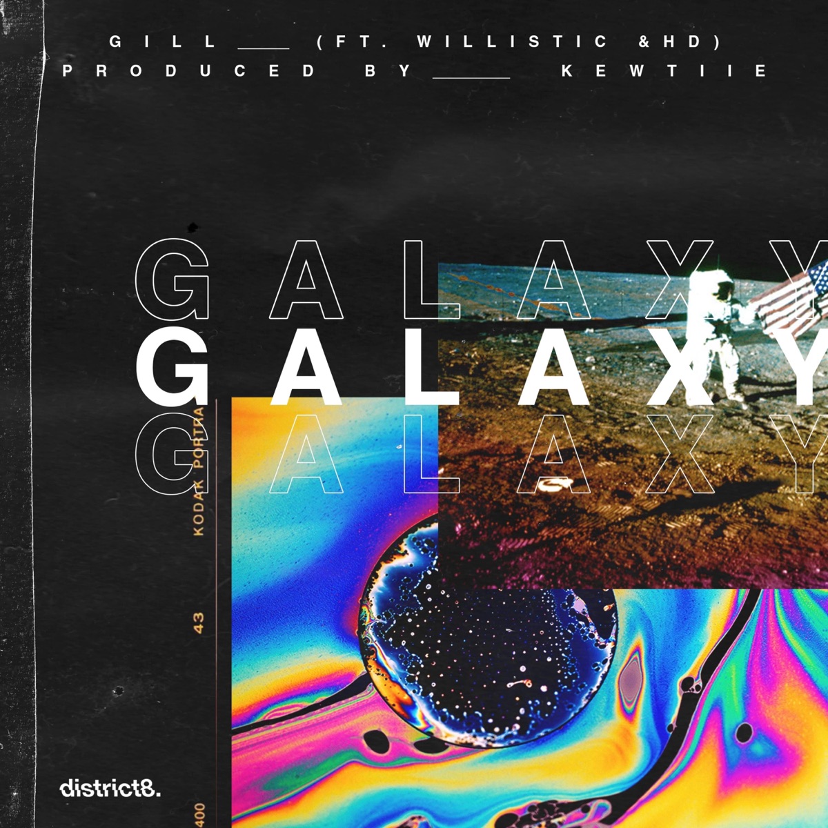 Galaxy (feat. Willistic, Coldzy & Kewtiie) - Single by Gill album cover