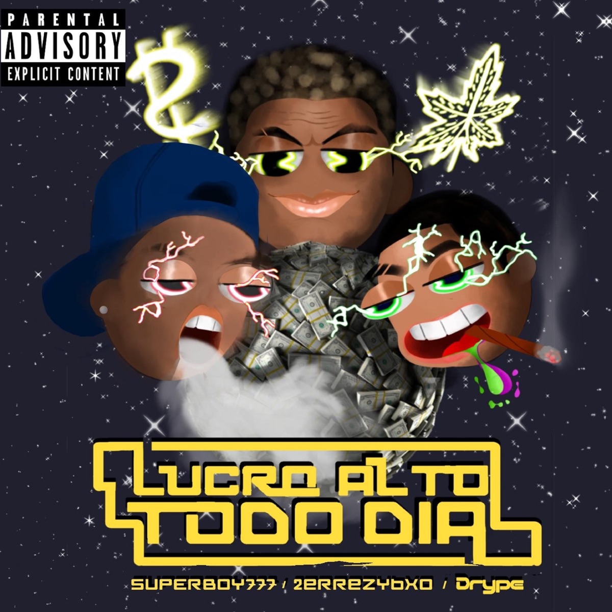 Lucro Alto Todo Dia (feat. Drype & 2errezybxo) - Single by Superboy 777 album cover