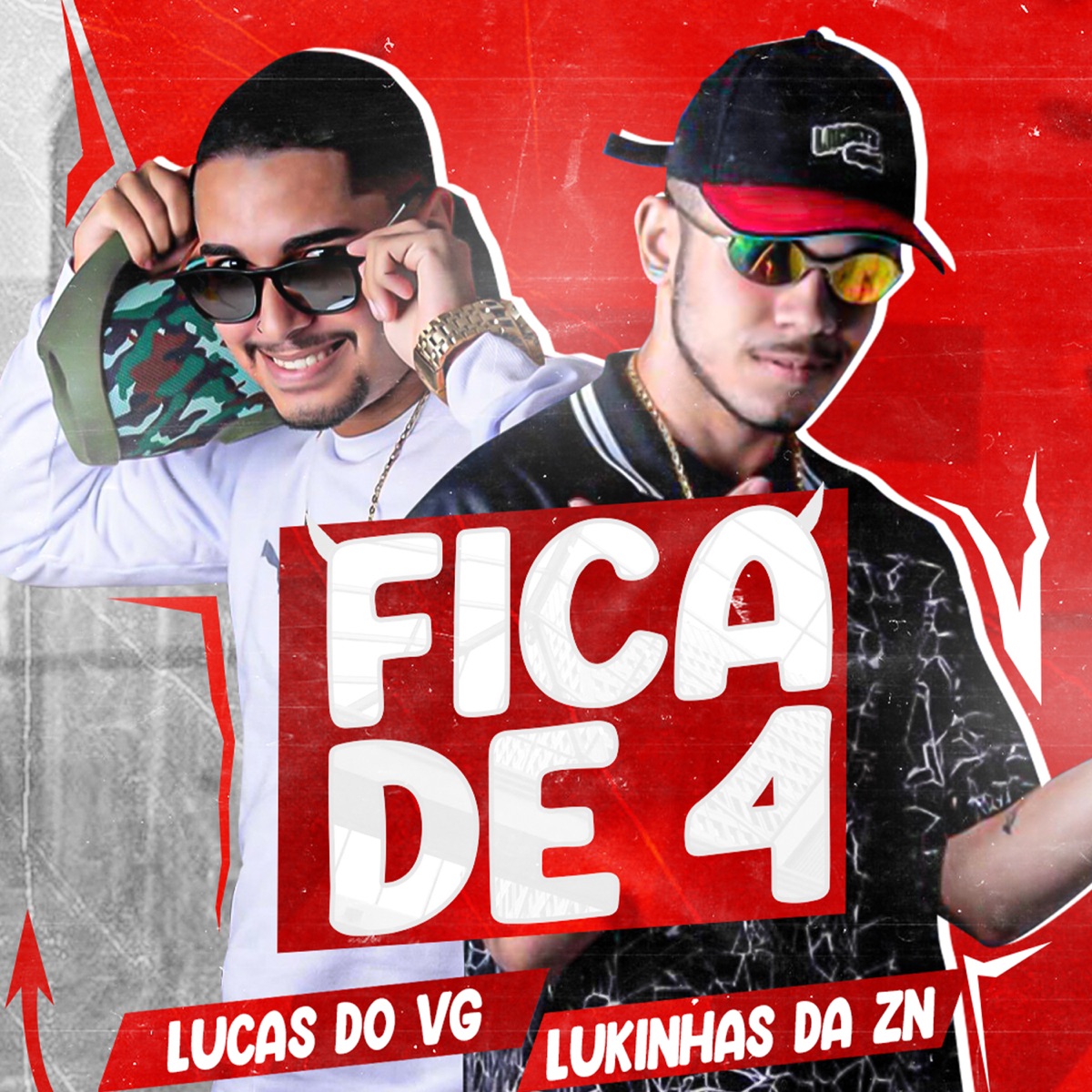 Fica de 4 - Single by Lukinhas Da Zn & Lucas do vg album cover