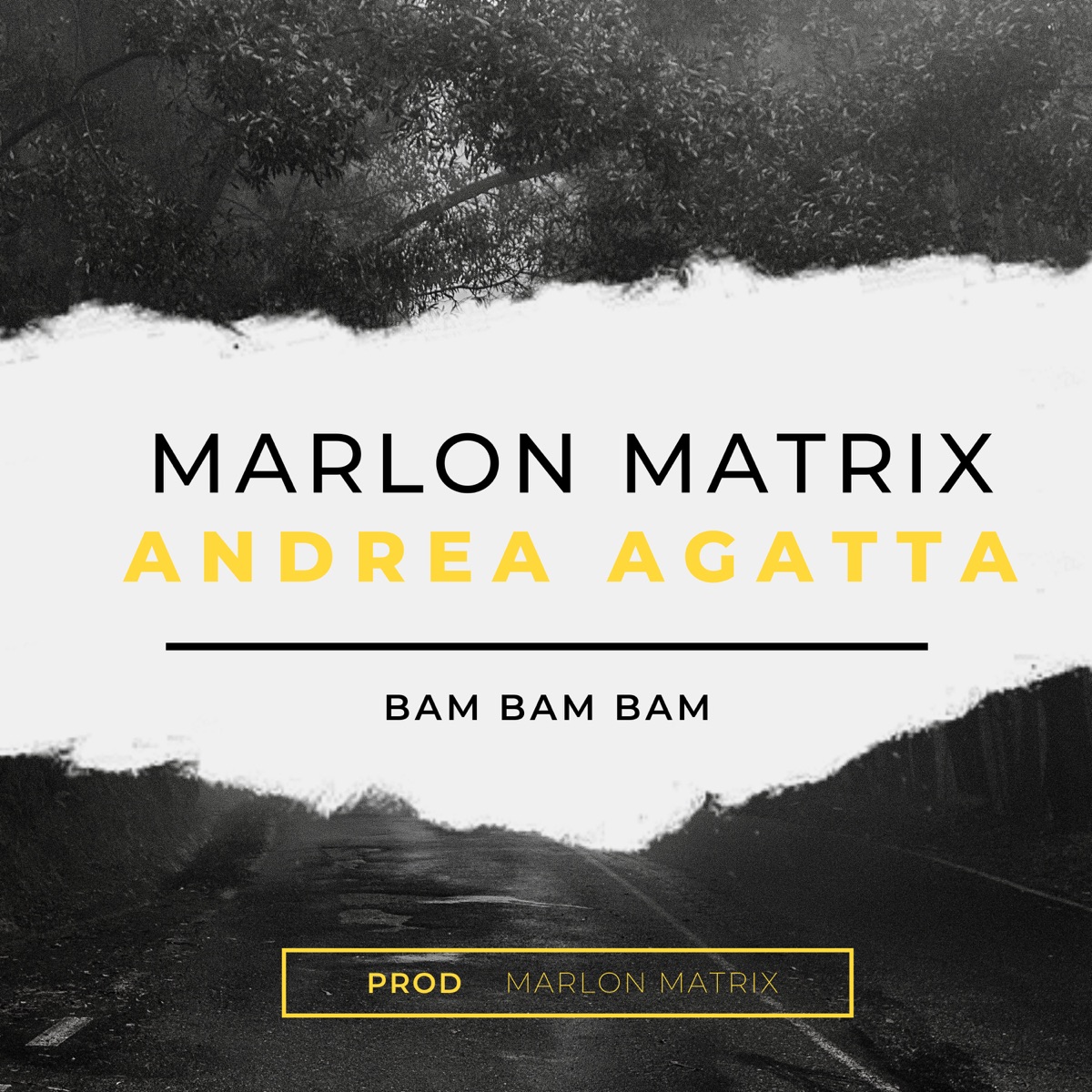 Bam Bam Bam (feat. Andrea Agatta) - Single by Marlon Matrix album cover