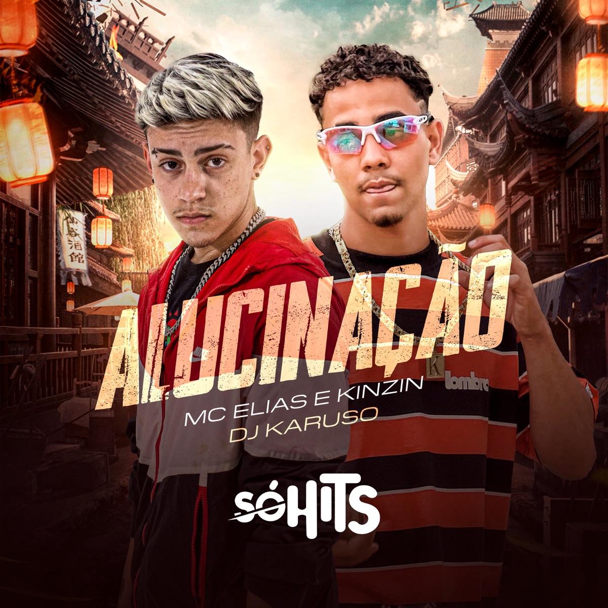 Alucinação - Single by MC Elias, Kinzin & DJ Karuso album cover