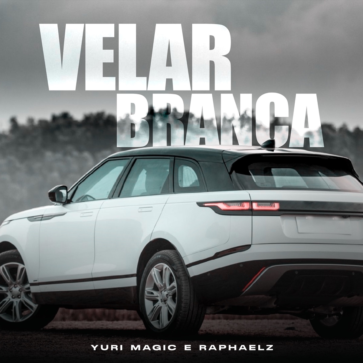 Velar Branca - Single by Raphaelz & Yuri Magic album cover