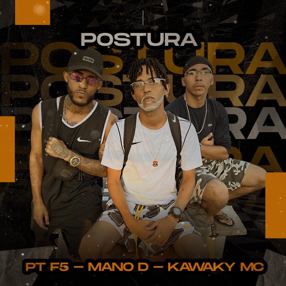 Postura - Single by PT F5, Mano D & Kawaky Mc album cover