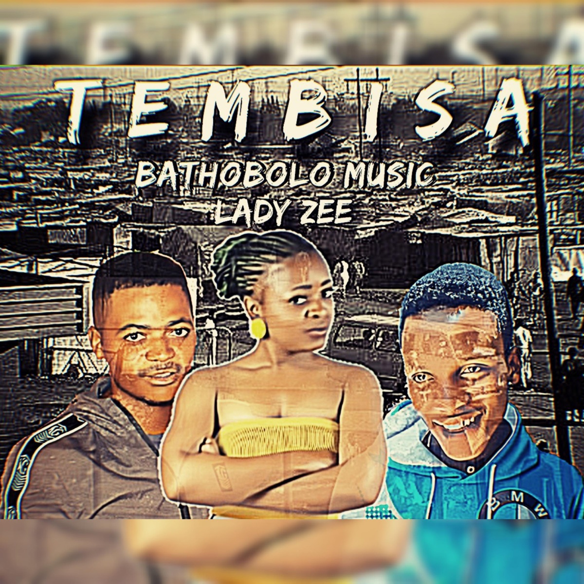 TEMBISA (feat. Bathobolo x Lady zee) - Single by Hitler SA Massive Production album cover