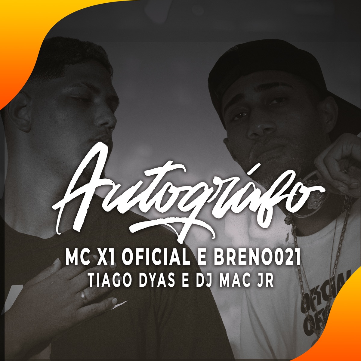 Autógrafo - Single by MC X1 OFICIAL, Breno021, Dj Mac Jr & Tiago Dyas album cover