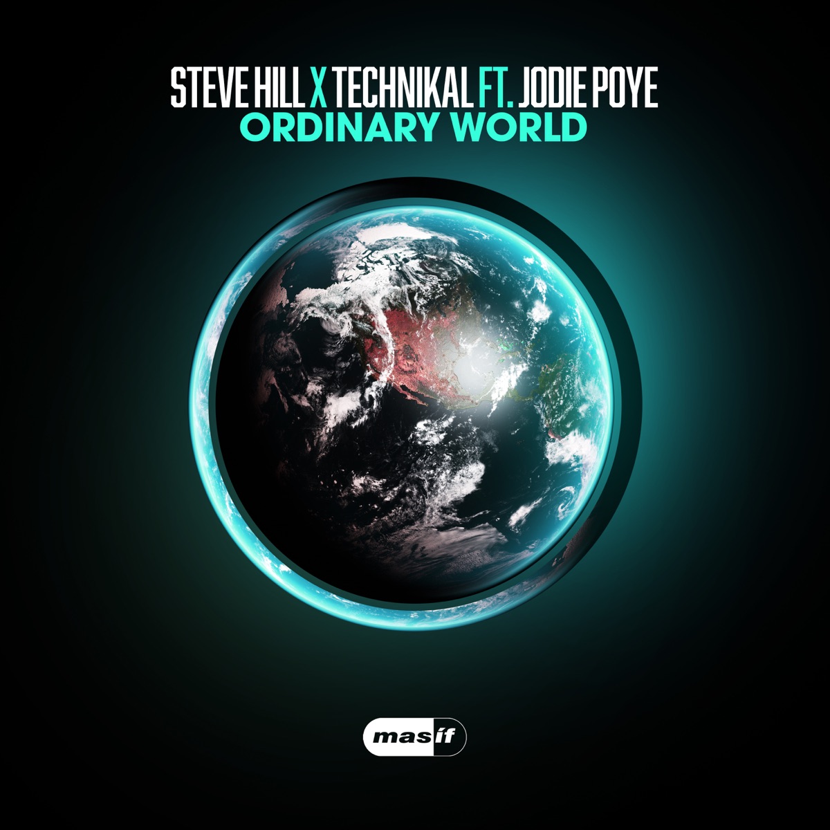 Ordinary World (feat. Jodie Poye) - Single by Steve Hill & Technikal album cover
