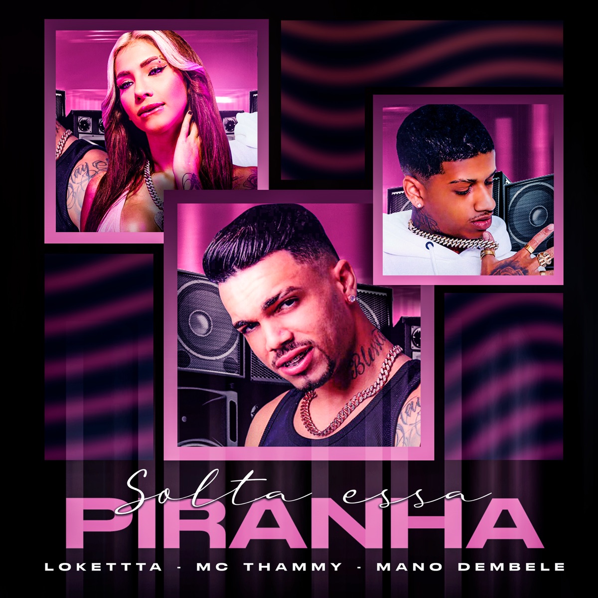 Solta Essa Piranha - Single by LOKETTTA, Mano Dembele & Mc Thammy album cover
