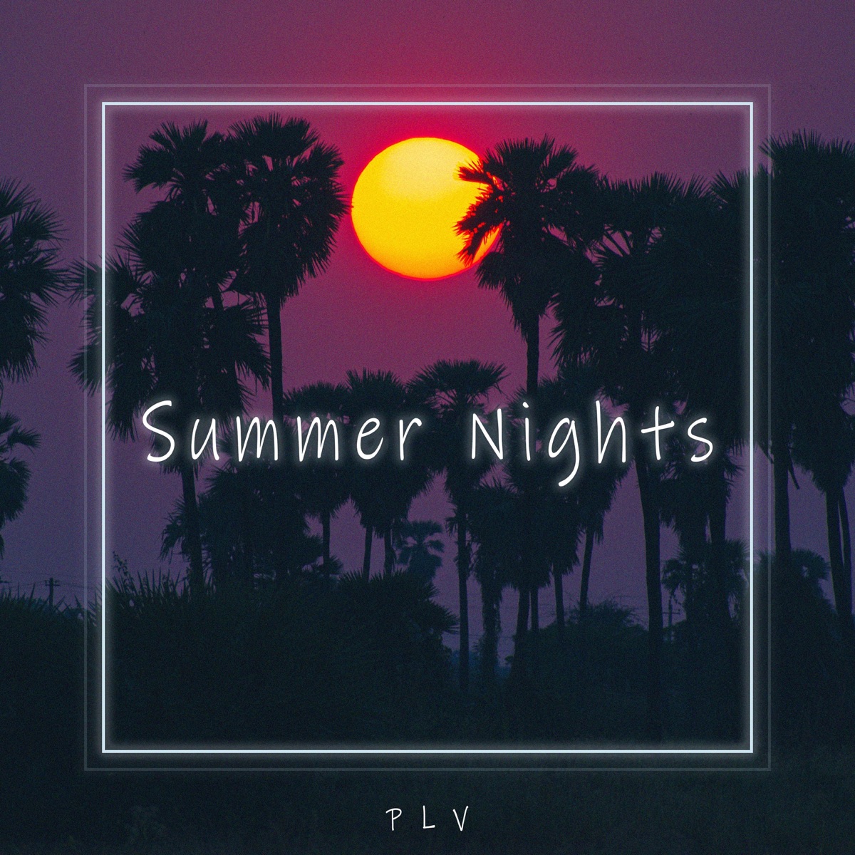 Summer Nights - Single by PLV Music album cover