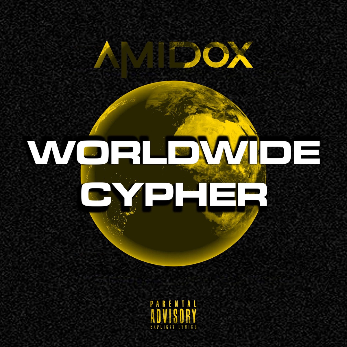 Worldwide Cypher (feat. HANZO, TRICIA, HA$H, MAHADMA, CALISTA, LOTES, DRISSCOLL, DONIDA, COJAK, MAASHU, S-OK, GLOBHO & MC SHAQ) - EP by AmiDox album cover