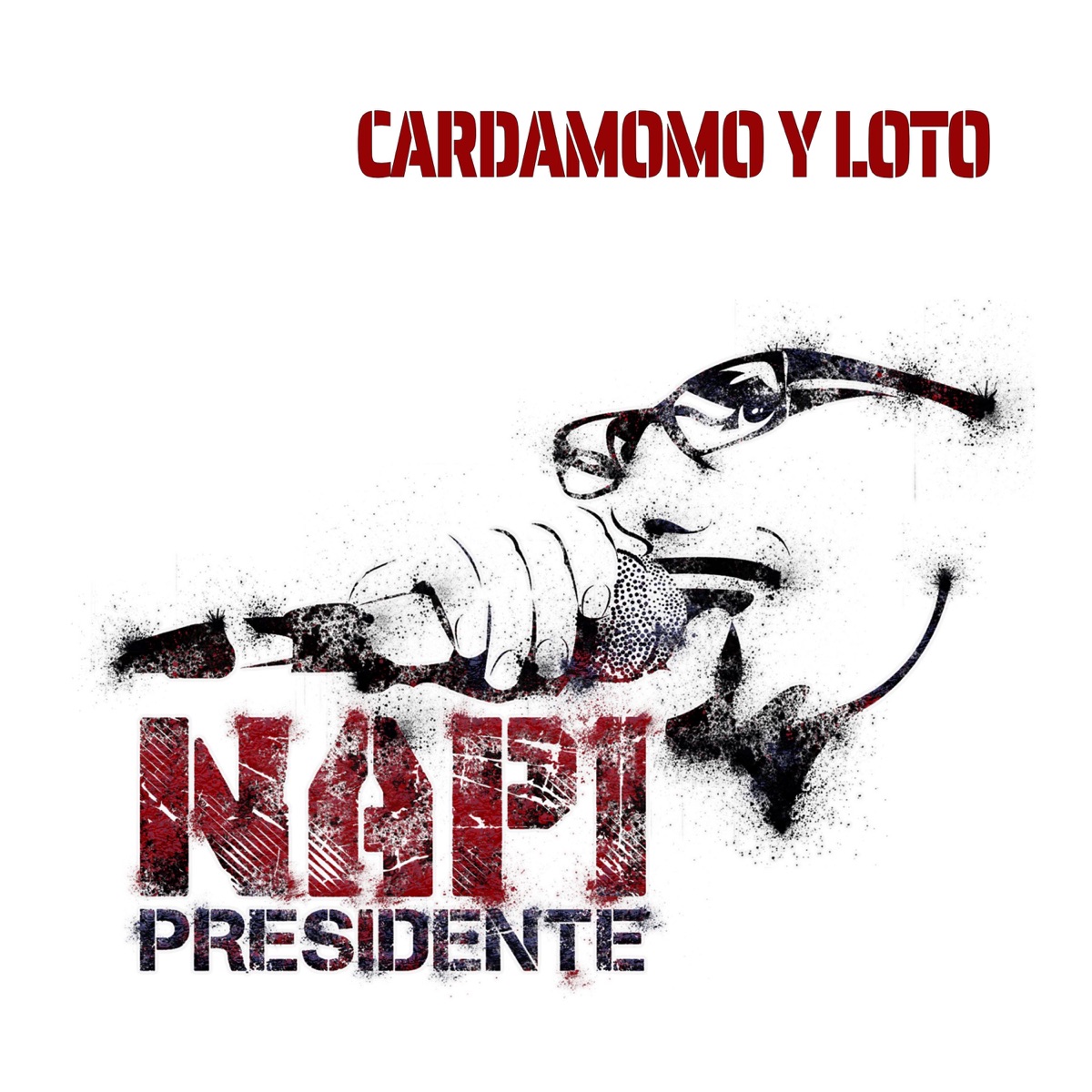 CARDAMOMO Y LOTO (feat. Dj Maos) - Single by Napi Presidente album cover
