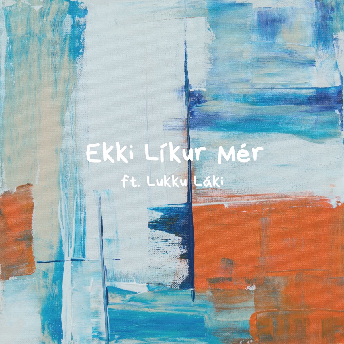 Ekki Líkur Mér (feat. Lukku Láki) - Single by Háski album cover