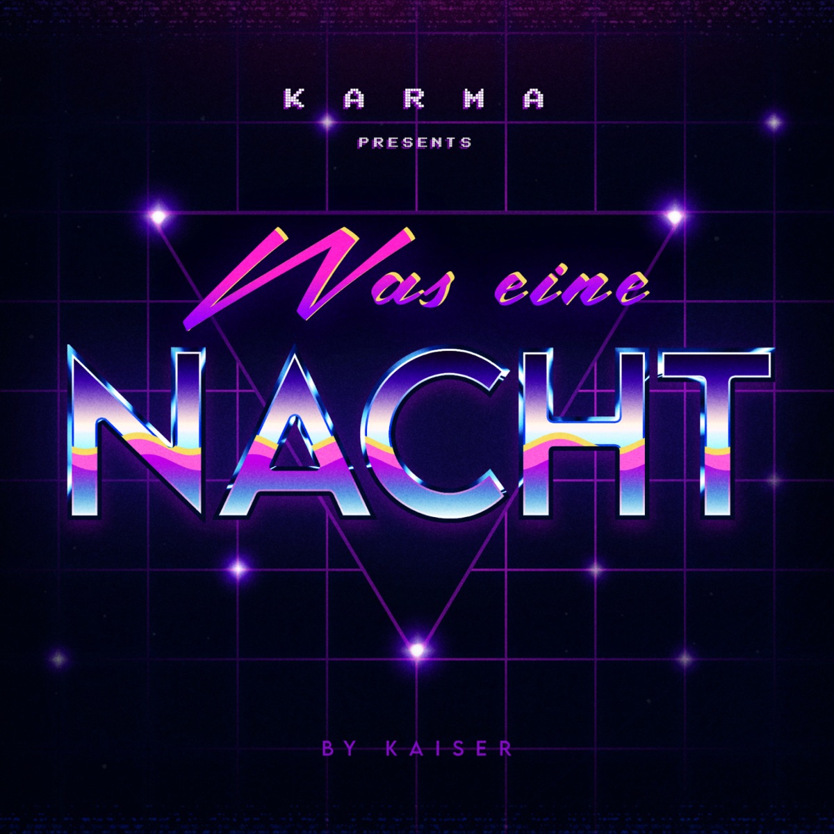 Was eine Nacht - Single by Kaiser album cover