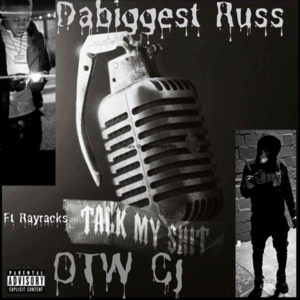 Talk my shit (feat. Otw Cj & Ray Rackz) - Single by DabiggestRuss album cover