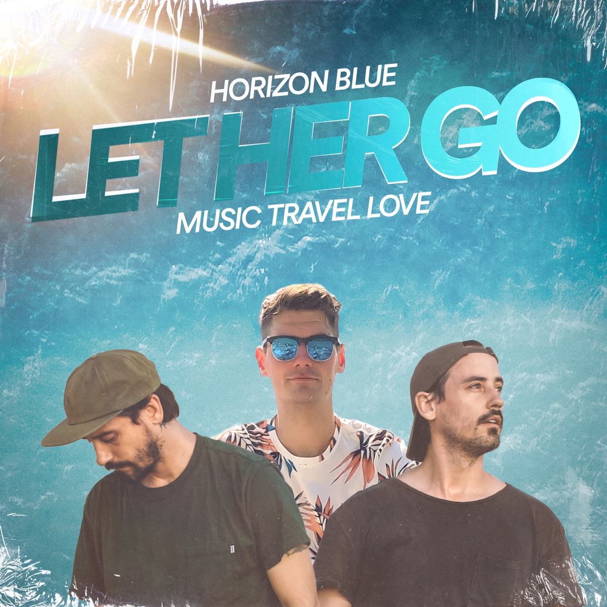 Let Her Go - Single by Horizon Blue & Music Travel Love album cover