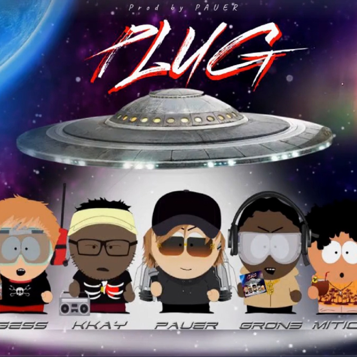 PLUG (feat. Kobra Kay, Gron3, Mitico & Gess) - Single by Pauer album cover