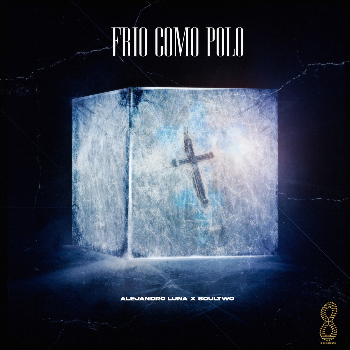 Frío Como Polo - Single by Alejandro Luna, Soultwo & La Resistencia album cover