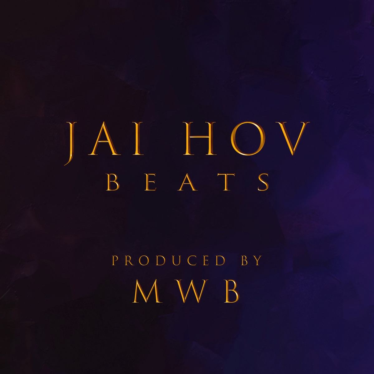 Jai Hov Beats - EP by MWB, Soof & Kunal Merchant album cover