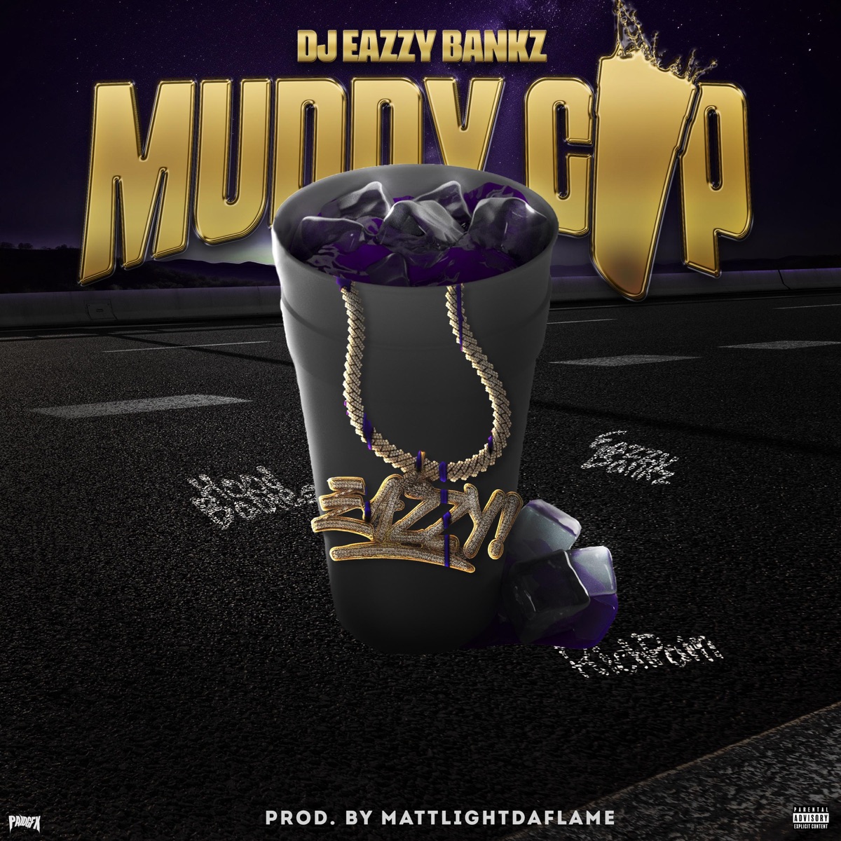 Muddy Cup (Radio Edit) - Single by DJ Eazzy Bankz album cover