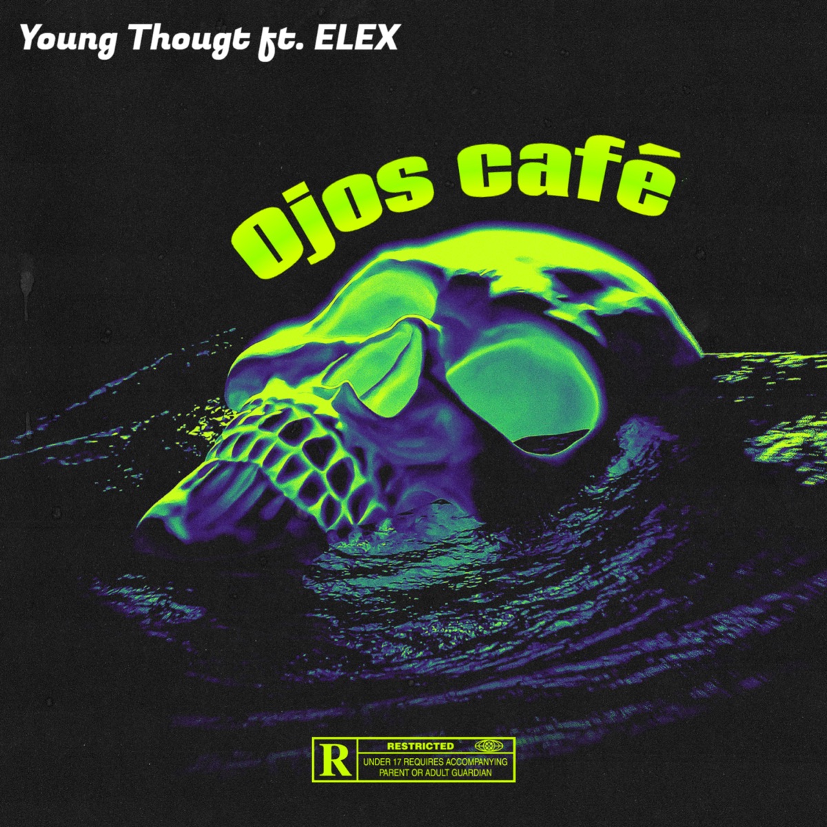 Ojos Café (feat. Elex) - Single by Young Thougt album cover
