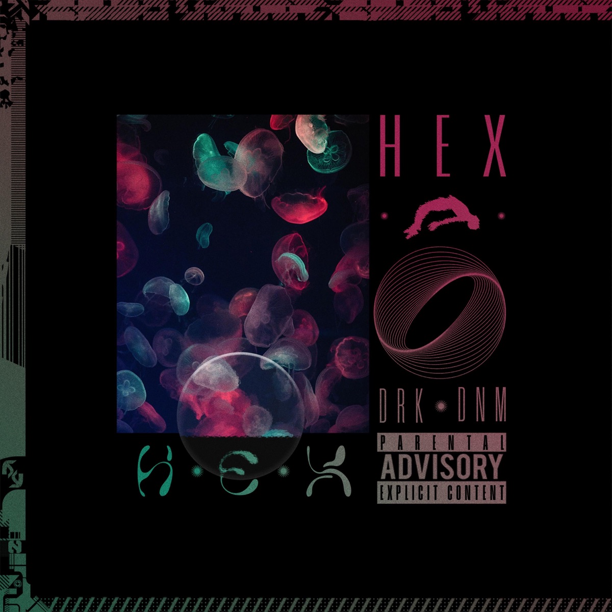 Hex - Single by DNM & DR4K0 album cover