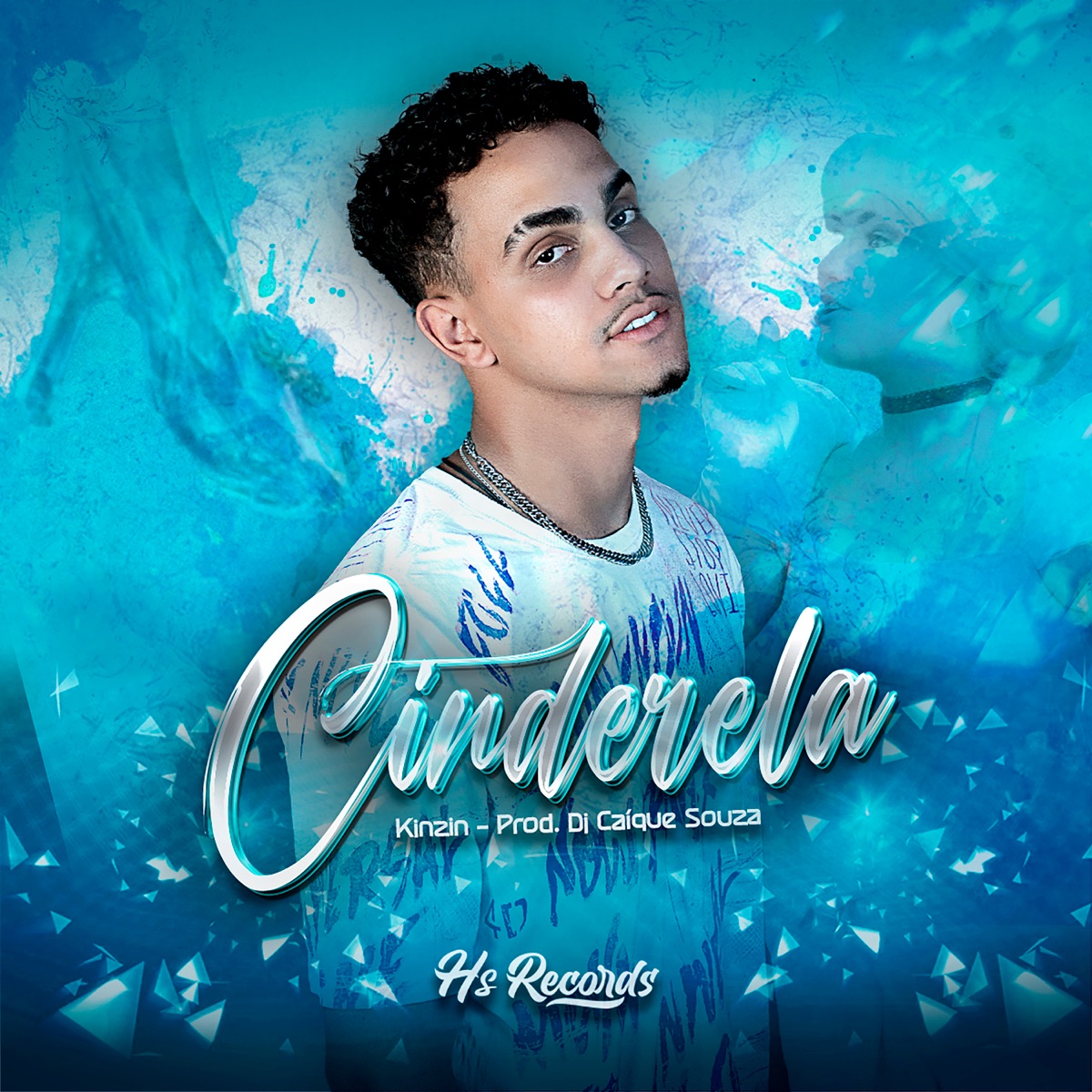 Cinderela - Single by Kinzin & Dj Caíque Souza album cover