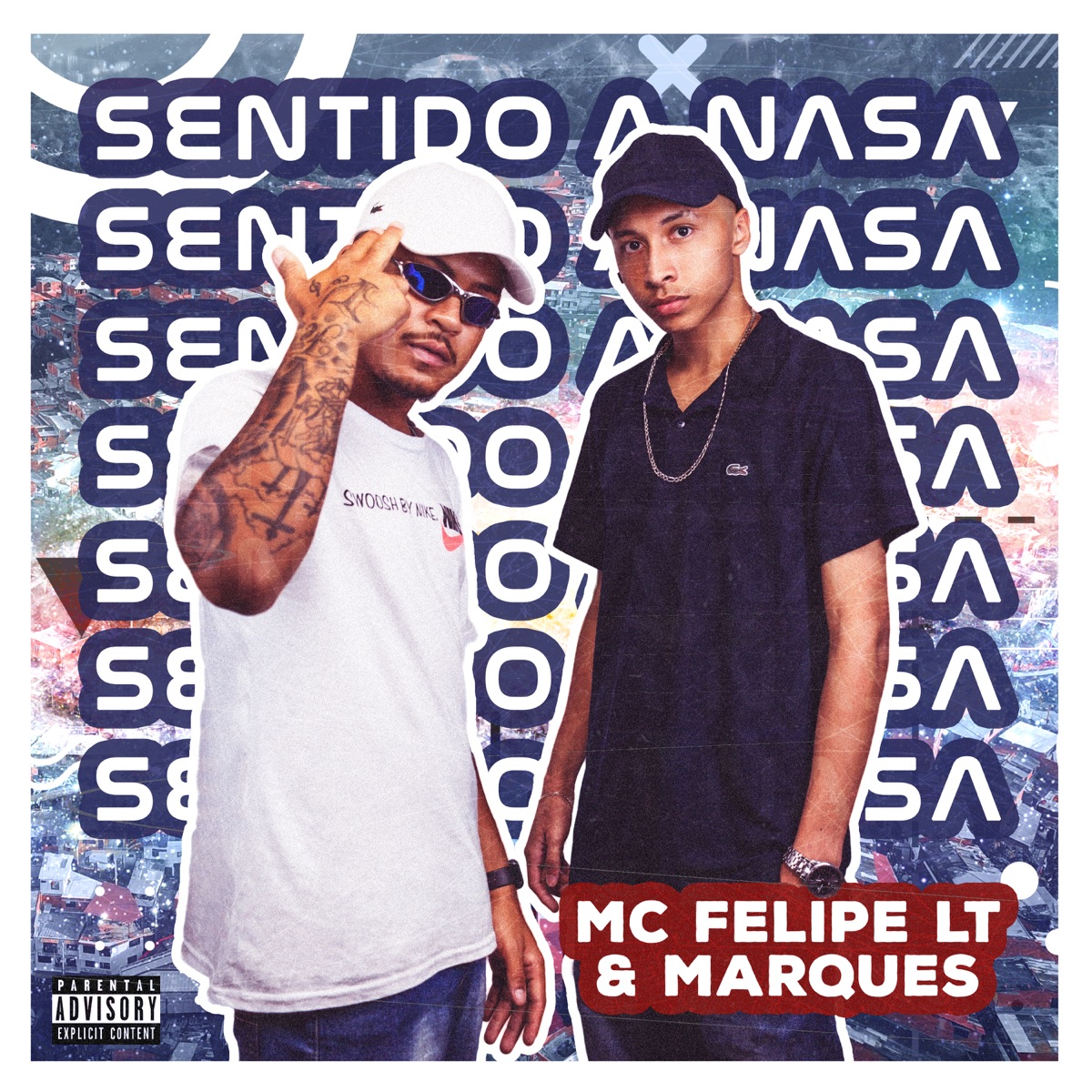 Sentido a Nasa - Single by MC FELIPE LT & Marques album cover