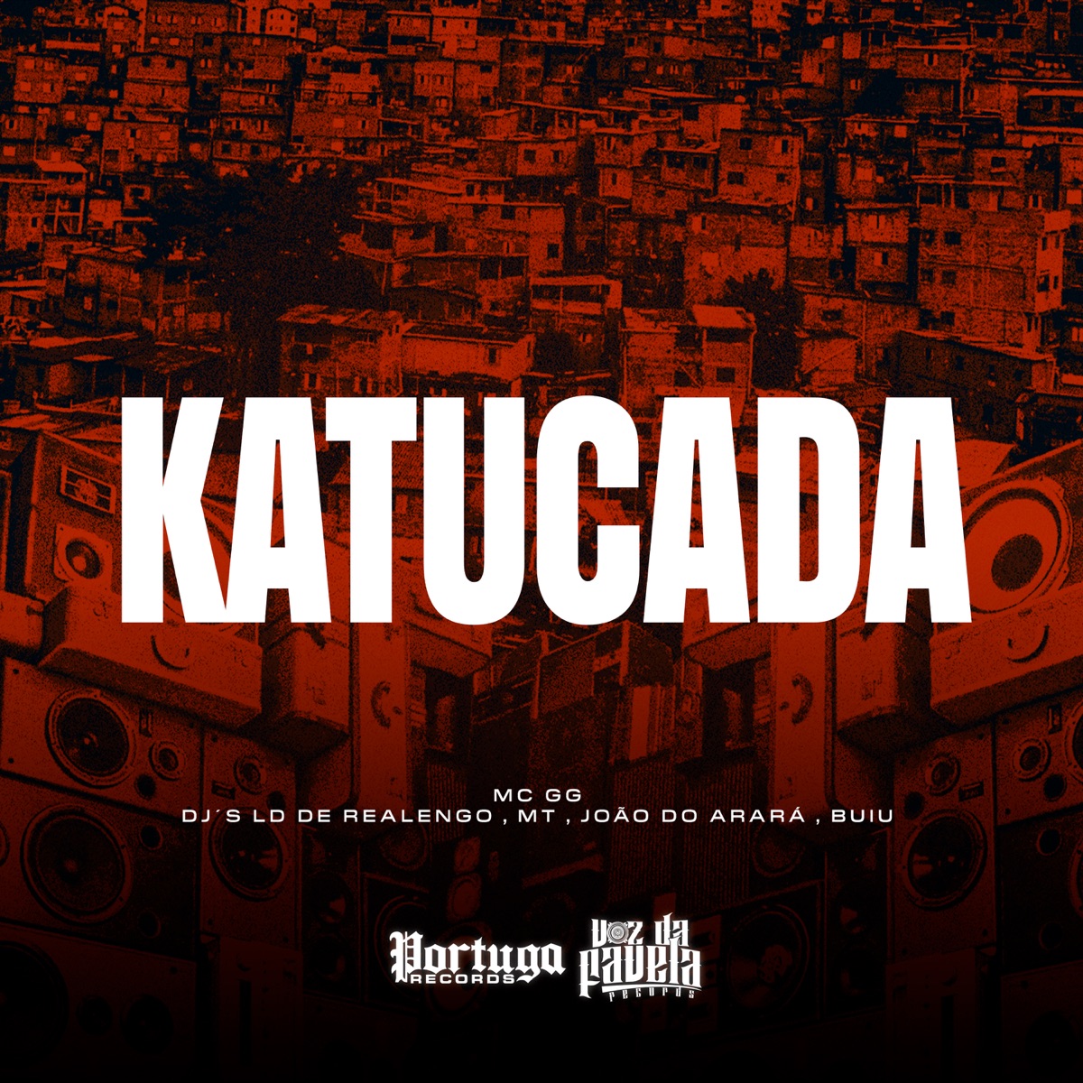 Katucada (feat. DJ Buiu & Dj LD de Realengo) - Single by Mc GG, DJ MT & DJ João Do Arará album cover
