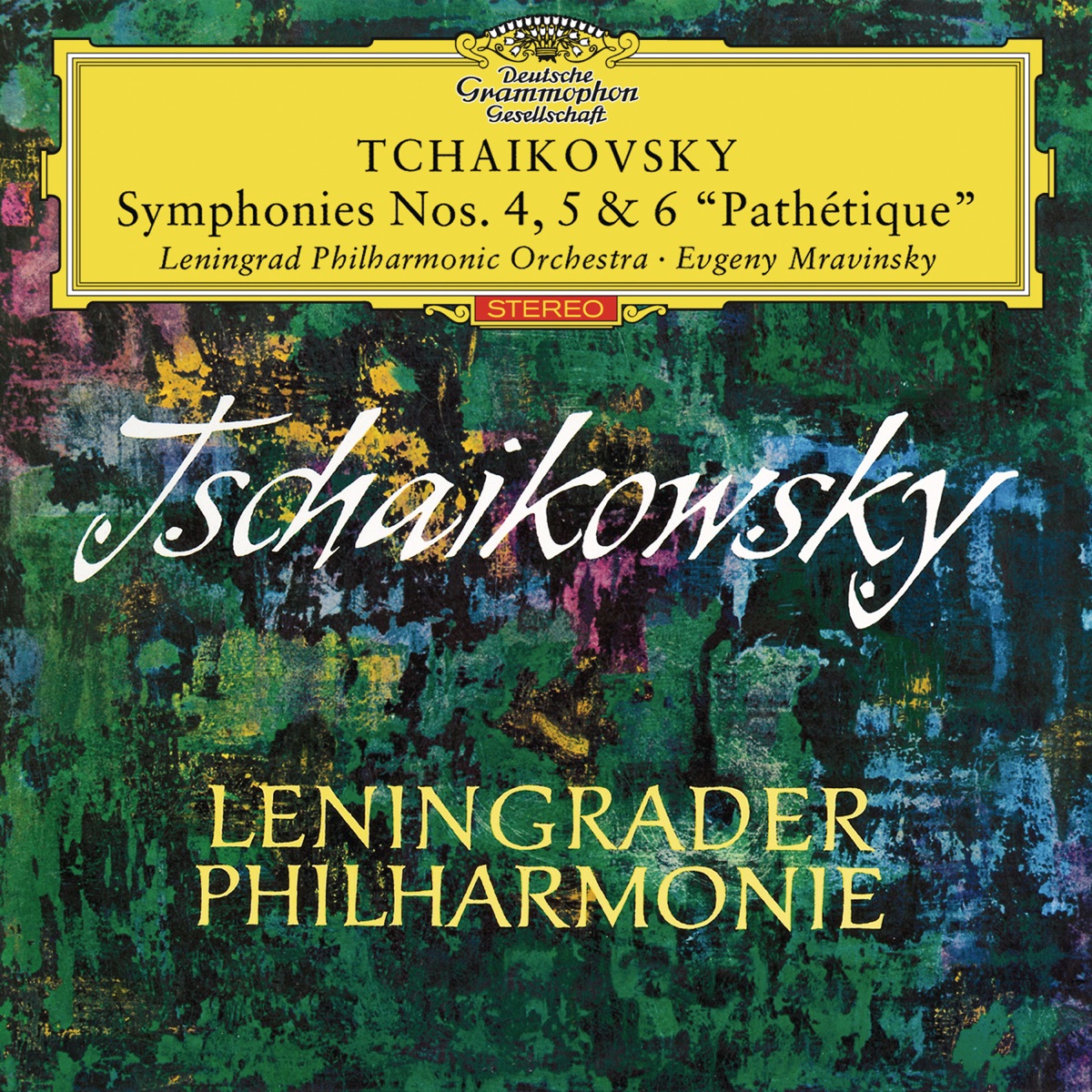 Tchaikovsky: Symphonies Nos. 4, 5 & 6 "Pathétique" by Leningrad Philharmonic Symphony Orchestra & Yevgeny Mravinsky album cover
