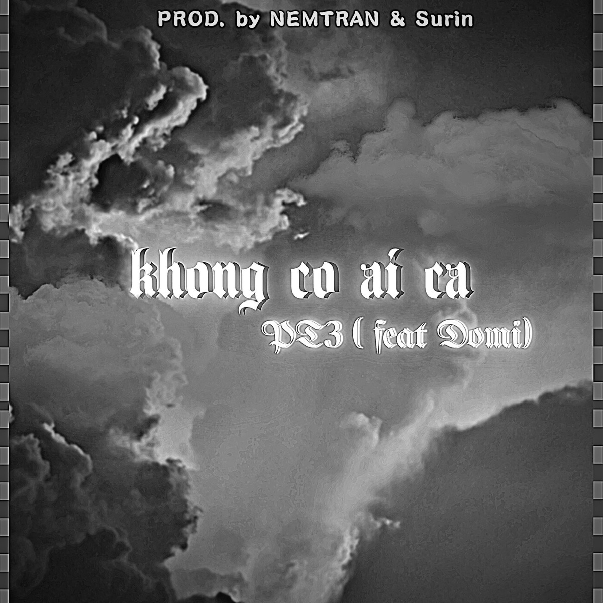 khong co ai ca (feat. Domi) - Single by PT3 album cover