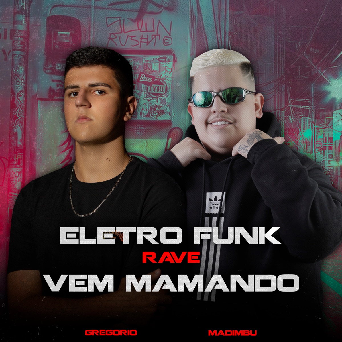 Eletrofunk Rave - Vem Mamando - Single by Dj Gregório & MC MADIMBU album cover