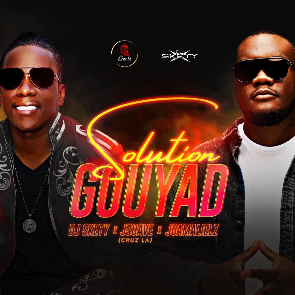 Solution Gouyad (feat. J-Suave & Jgamalielz Official) - Single by DJ Skety album cover