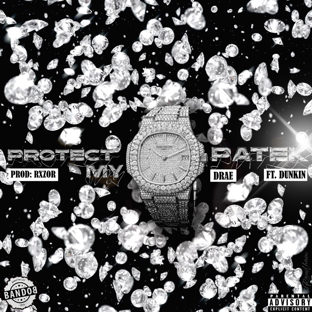Protect Ma Patek (feat. wrldofdunkin) - Single by Bando B album cover