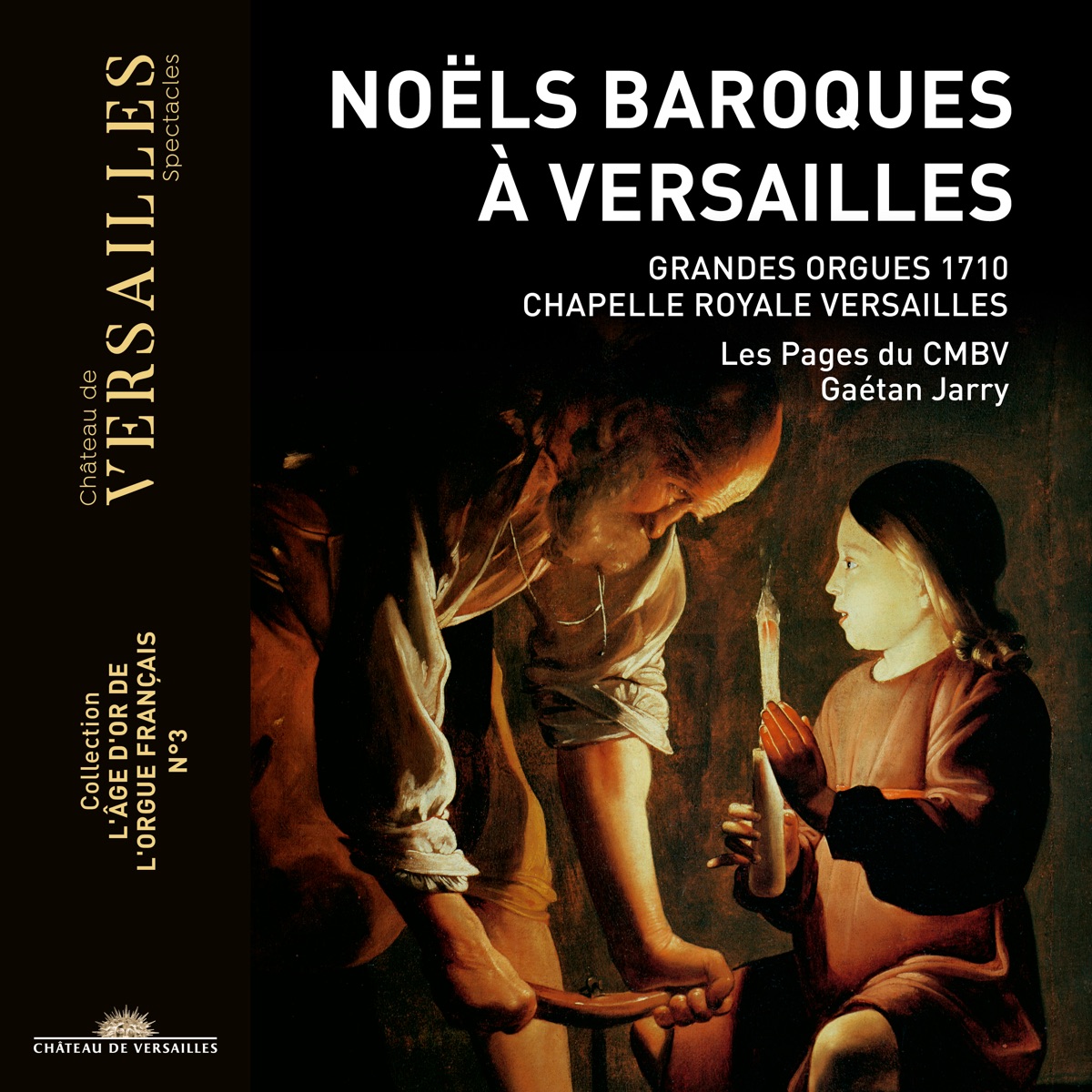 Noëls baroques à Versailles by Gaétan Jarry & Les Pages du Centre de Musique Baroque de Versailles album cover