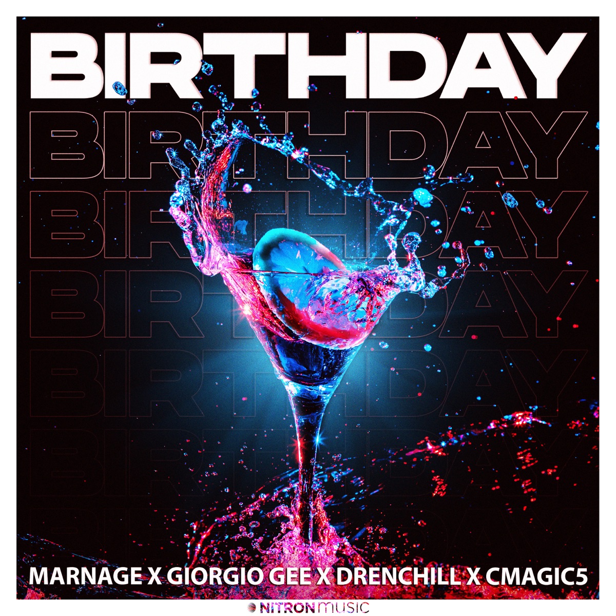 Birthday (feat. Cmagic5) - Single by Marnage, Giorgio Gee & Drenchill album cover