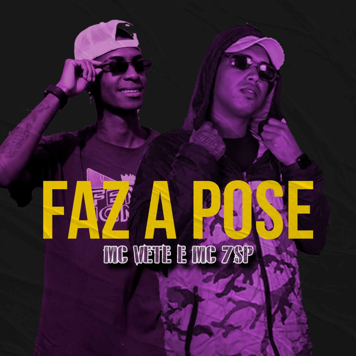 Faz a Pose (feat. MC 7SP) - Single by Mc Vete album cover