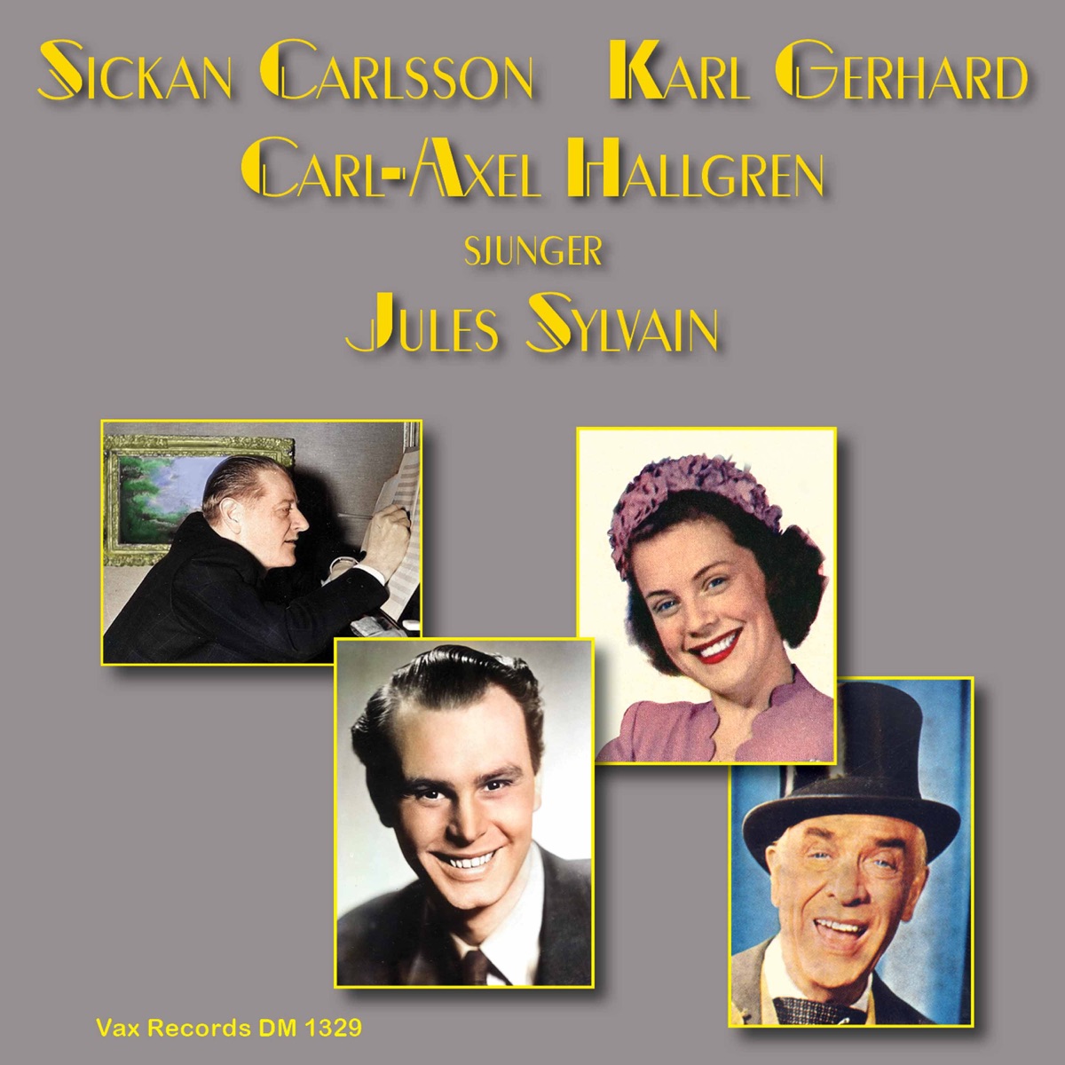 Sickan Carlsson, Carl-Axel Hallgren och Karl Gerhard sjunger Jules Sylvain - Single by Sickan Carlsson, Karl Gerhard & Carl-Axel Hallgren album cover