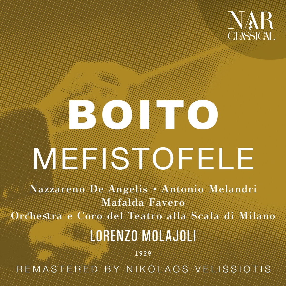 BOITO: MEFISTOFELE by Lorenzo Molajoli & Teatro Alla Scala Orchestra album cover
