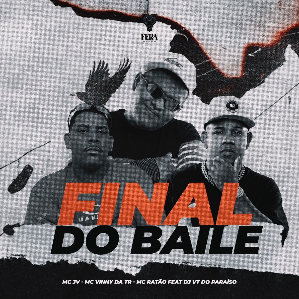 Final do Baile (feat. DJ VT DO PARAÍSO) - Single by MC JV, Mc Vinny da TR & Mc Ratão album cover