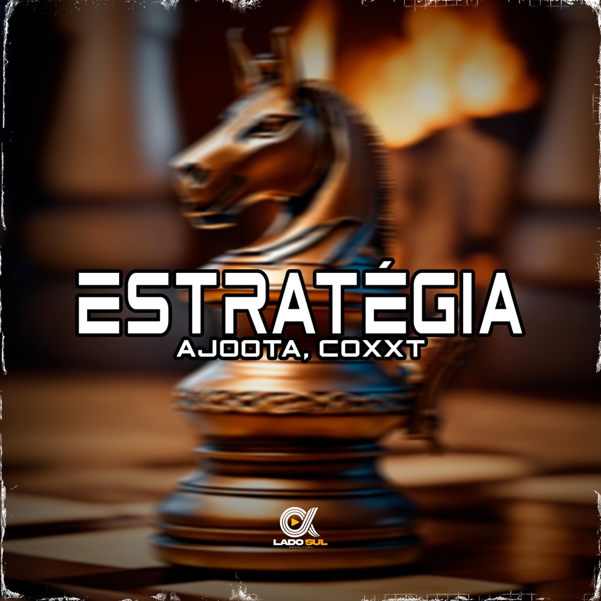 Estratégia - Single by Ajoota & Coxxxt album cover